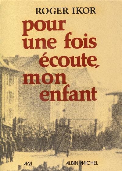 Pour une fois écoute, mon enfant