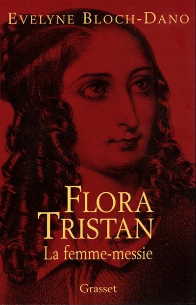 Flora Tristan : la femme-messie