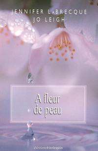 A fleur de peau