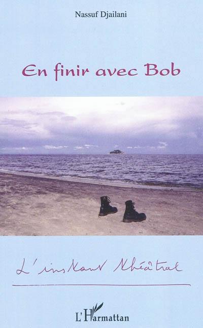 En finir avec Bob