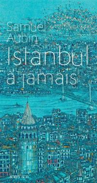 Istanbul à jamais