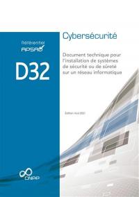 Cybersécurité : document technique pour l'installation de systèmes de sécurité ou de sûreté sur un réseau informatique