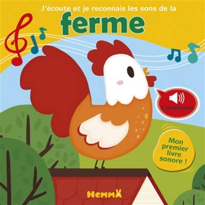 J'écoute et je reconnais les sons de la ferme