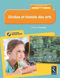 Dictées et histoire des arts, cycle 3