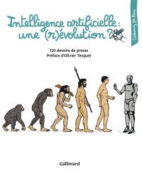 Intelligence artificielle : une (r)évolution ? : 120 dessins de presse