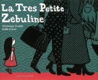 La très petite Zébuline