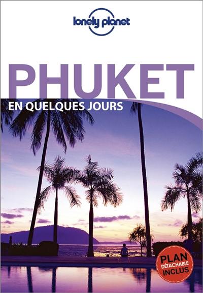 Phuket en quelques jours