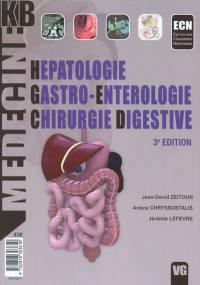 Hépatologie, gastro-entérologie, chirurgie digestive