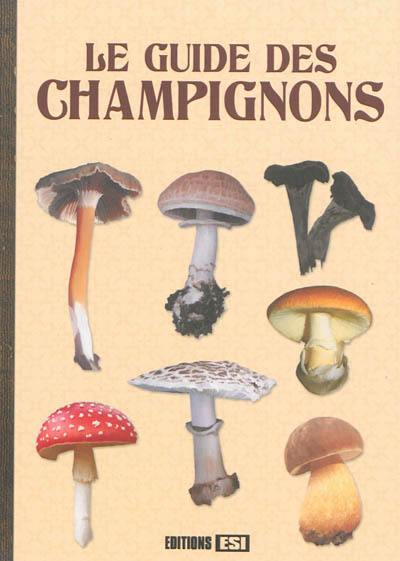 Le guide des champignons