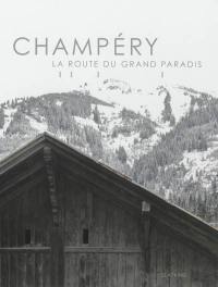 Champéry : la route du Grand Paradis