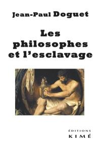 Les philosophes et l'esclavage