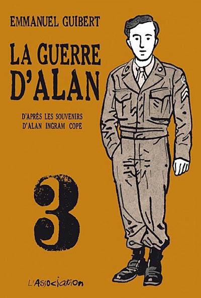 La guerre d'Alan. Vol. 3