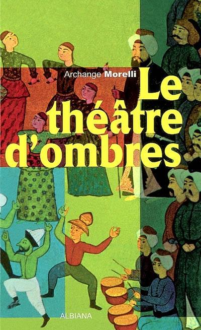 Le théâtre d'ombres