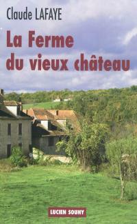 La ferme du vieux château