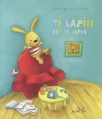 Ti Lapin est de repos