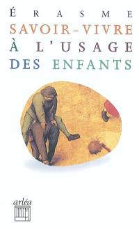 Savoir-vivre à l'usage des enfants