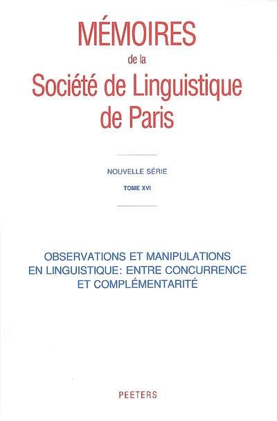 Observations et manipulations en linguistique : entre concurrence et complémentarité