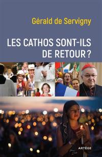 Les cathos sont-ils de retour ?