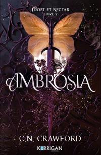 Frost et Nectar. Vol. 2. Ambrosia