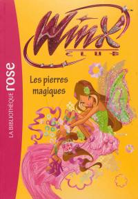 Winx Club. Vol. 49. Les pierres magiques