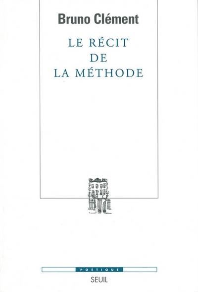 Le récit de la méthode