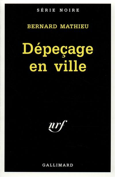 Dépeçage en ville. L'été trouble