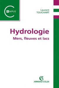 Hydrologie : mers, fleuves et lacs