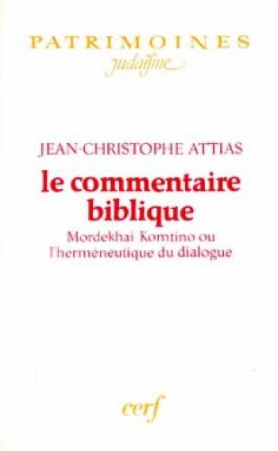 Le Commentaire biblique : Mordekhai Komtino ou l'herméneutique du dialogue