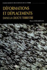 Déformations et déplacements dans la croûte terrestre