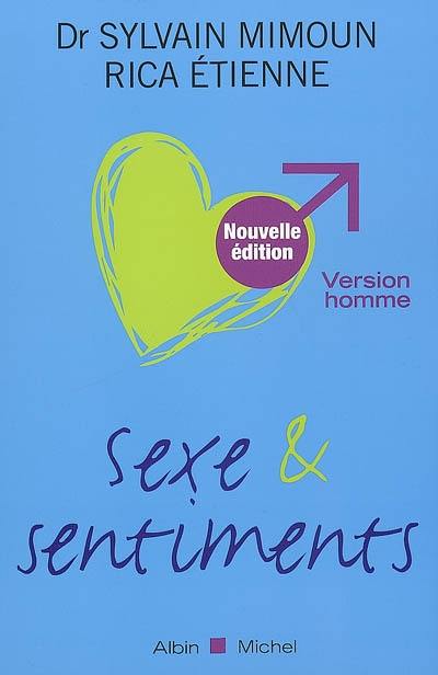 Sexe et sentiments : version homme