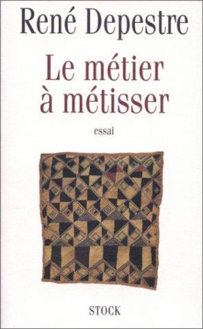 Le métier à métisser