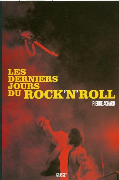 Les derniers jours du rock'n'roll