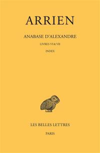 Anabase d'Alexandre. Vol. 3. Livres VI & VII : index