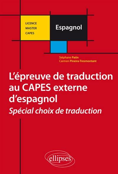 L'épreuve de traduction au Capes externe d'espagnol : spécial choix de traduction