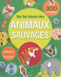 Sur les traces des animaux sauvages