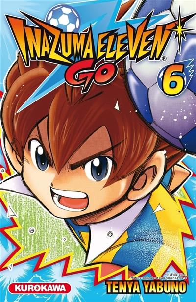 Inazuma eleven go. Vol. 6