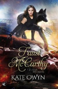 Faust McCarthy. Vol. 2. Jeux interdits