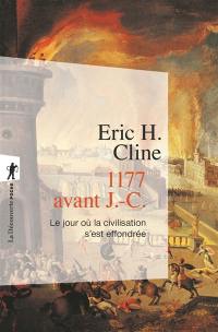 1177 avant J.-C. : le jour où la civilisation s'est effondrée