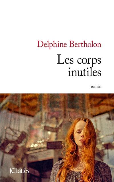 Les corps inutiles