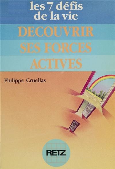 Découvrir ses forces actives