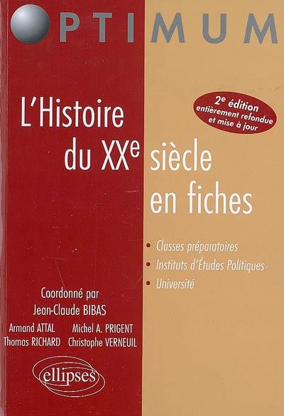 L'histoire du XXe siècle en fiches