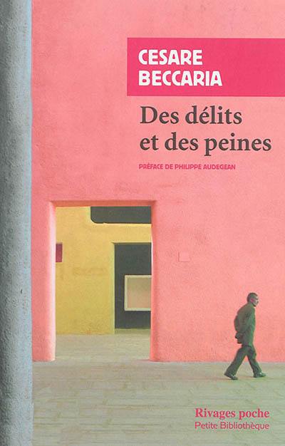 Des délits et des peines. Avis au sujet de la peine de mort