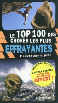 Le top 100 des choses les plus effrayantes