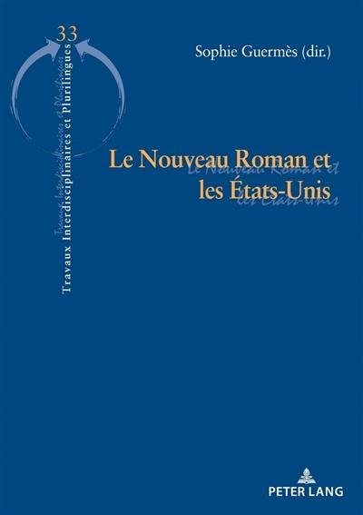 Le nouveau roman et les Etats-Unis