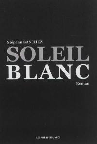 Soleil blanc