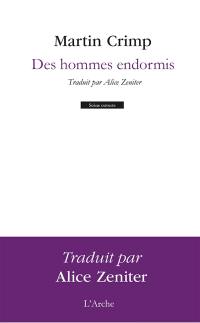 Des hommes endormis