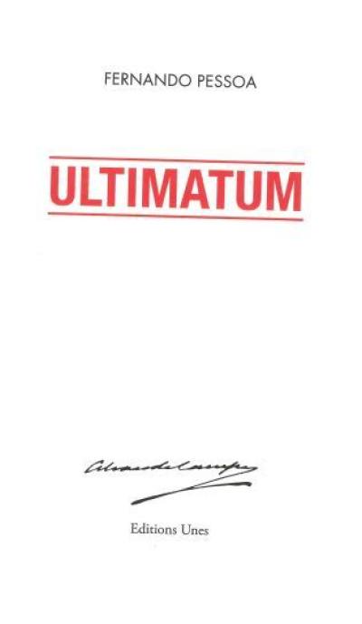 Ultimatum : d'Alvaro de Campos