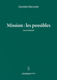 Mission : les possibles