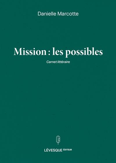 Mission : les possibles