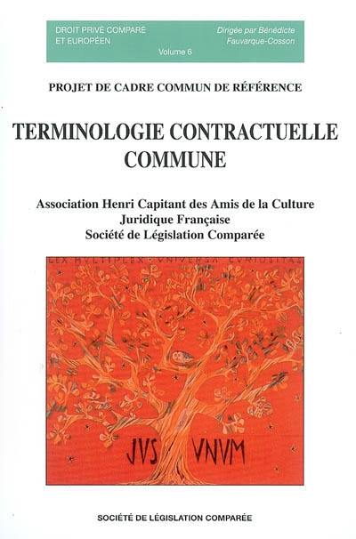 Terminologie contractuelle commune : projet de cadre commun de référence